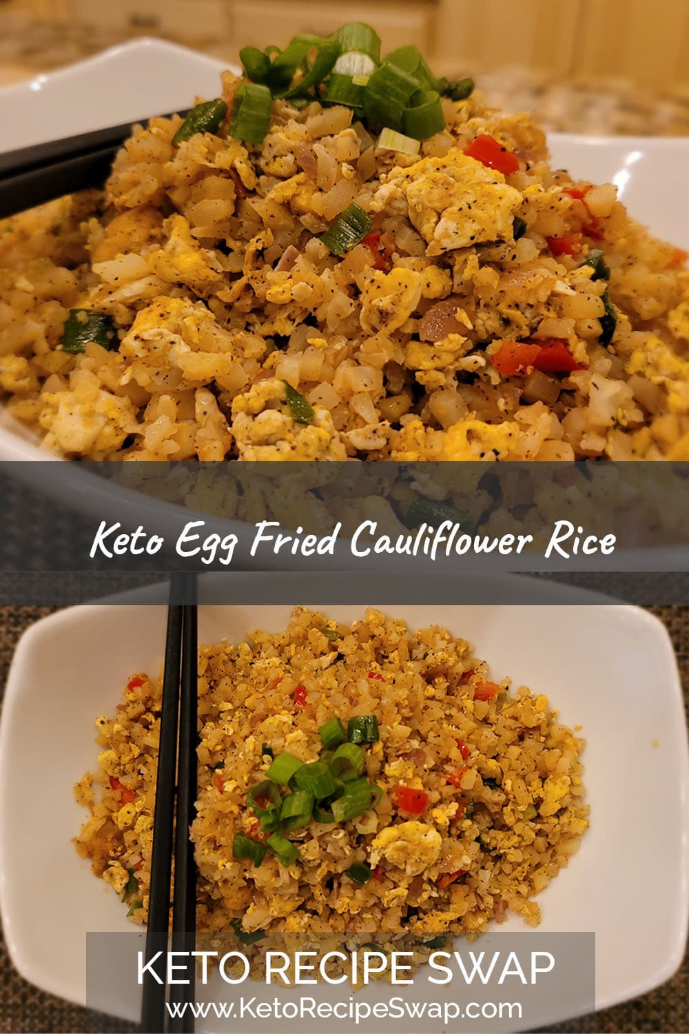 Keto Egg Fried Cauliflower Rice - Keto Recipe Swap